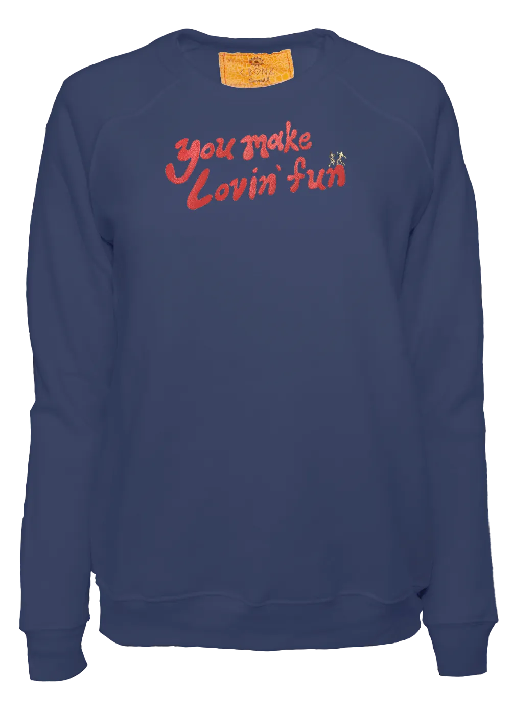 Women's You Make Lovin' Fun Classic Cut Pullover